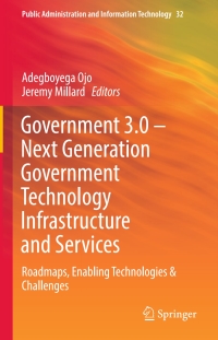 Imagen de portada: Government 3.0 – Next Generation Government Technology Infrastructure and Services 9783319637419