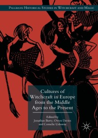 Cover image: Cultures of Witchcraft in Europe from the Middle Ages to the Present 9783319637839