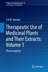صورة الغلاف: Therapeutic Use of Medicinal Plants and Their Extracts: Volume 1 9783319638614