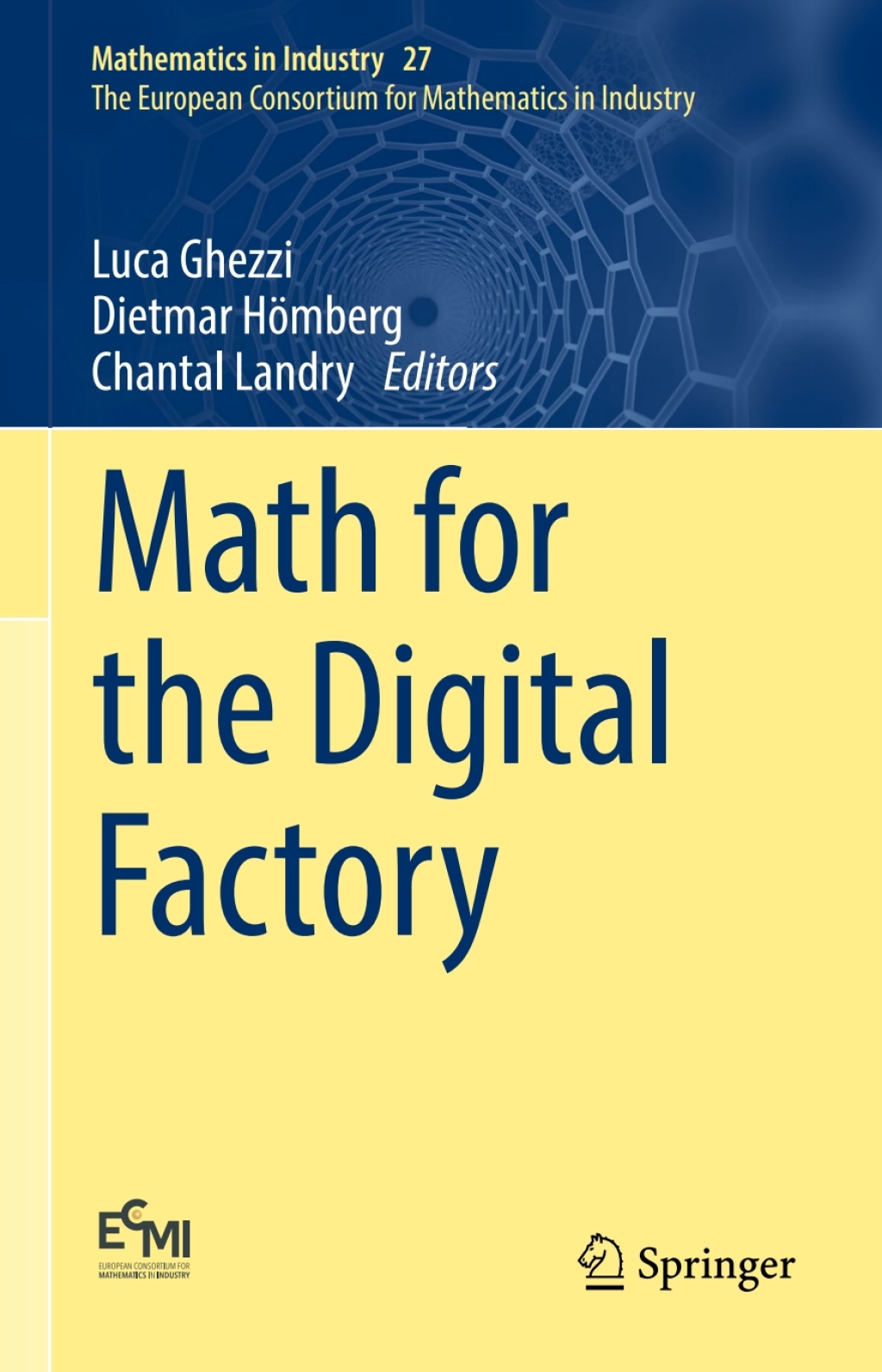 Math for the Digital Factory Weierstrass Institute, Berlin, May 7-9, 2014
