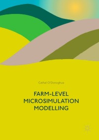 Immagine di copertina: Farm-Level Microsimulation Modelling 9783319639789