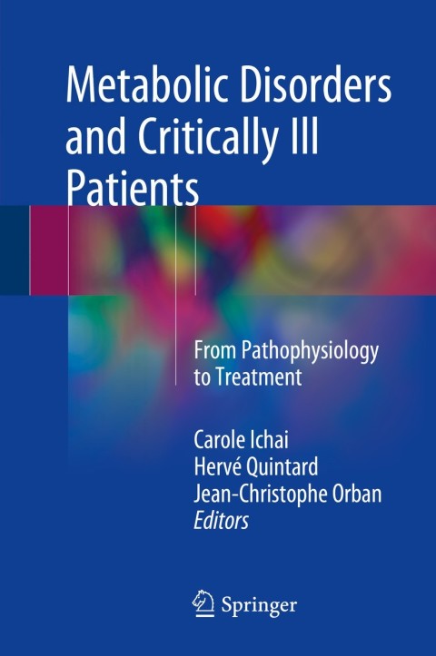 Metabolic Disorders and Critically Ill Patients: From Pathophysiology to Treatment - FULL INSTANT DOWNLOAD | PDF DOCX EPUB