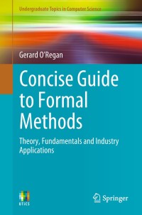 Cover image: Concise Guide to Formal Methods 9783319640204