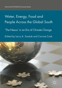 表紙画像: Water, Energy, Food and People Across the Global South 9783319640235