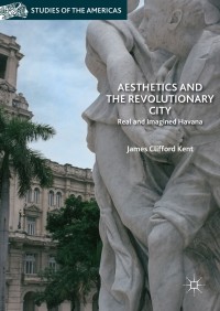 Omslagafbeelding: Aesthetics and the Revolutionary City 9783319640297