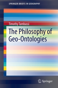 Cover image: The Philosophy of Geo-Ontologies 9783319640327