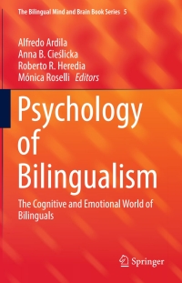 صورة الغلاف: Psychology of Bilingualism 9783319640976