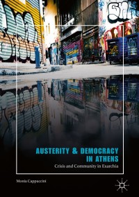 Cover image: Austerity & Democracy in Athens 9783319641270