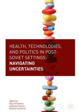 Cover image: Health, Technologies, and Politics in Post-Soviet Settings 9783319641485
