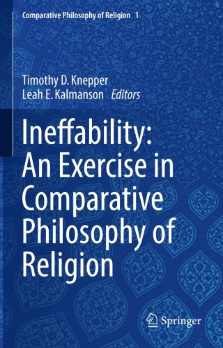 Cover image: Ineffability: An Exercise in Comparative Philosophy of Religion 9783319641638