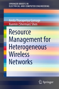 表紙画像: Resource Management for Heterogeneous Wireless Networks 9783319642673