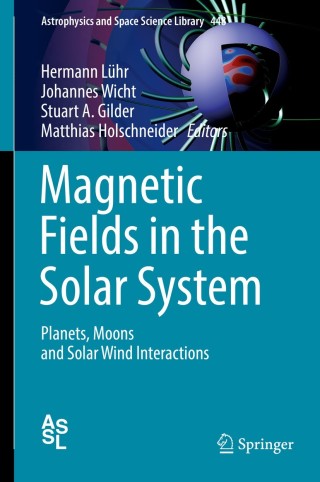 表紙画像: Magnetic Fields in the Solar System 9783319642918