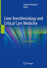 Imagen de portada: Liver Anesthesiology and Critical Care Medicine 2nd edition 9783319642970