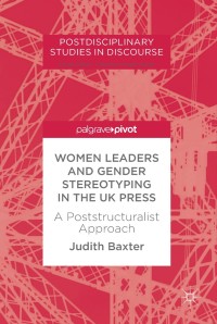 Omslagafbeelding: Women Leaders and Gender Stereotyping in the UK Press 9783319643274