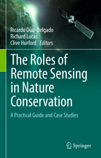 表紙画像: The Roles of Remote Sensing in Nature Conservation 9783319643304