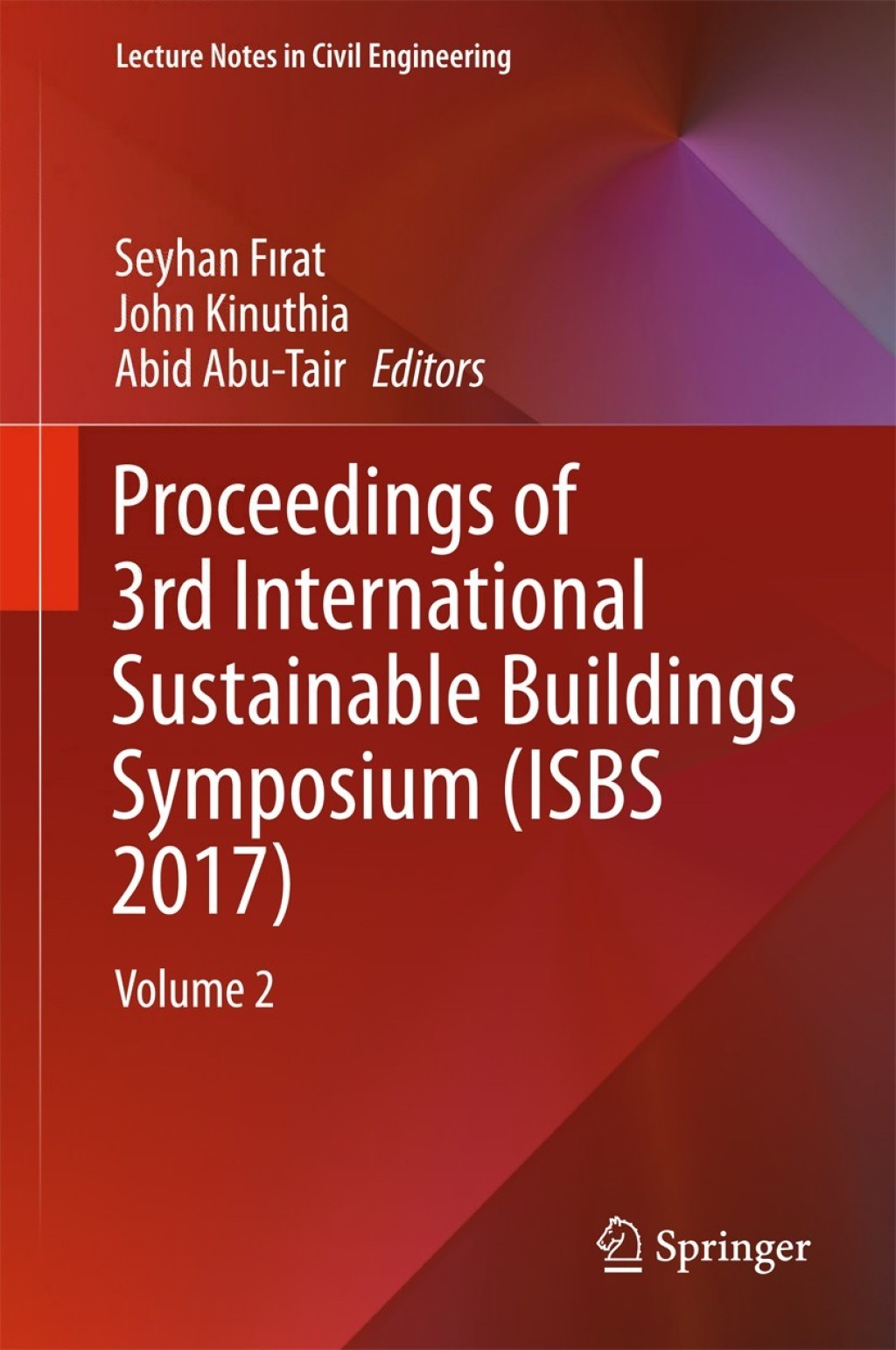 Proceedings of 3rd International Sustainable Buildings Symposium (ISBS 2017) Volume 2