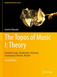 Cover image: The Topos of Music I: Theory 2nd edition 9783319643632