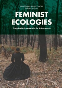 Cover image: Feminist Ecologies 9783319643847