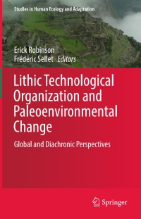 Titelbild: Lithic Technological Organization and Paleoenvironmental Change 9783319644059