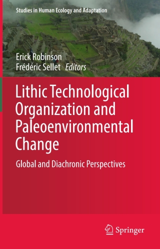 Imagen de portada: Lithic Technological Organization and Paleoenvironmental Change 9783319644059