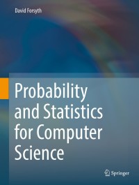 Cover image: Probability and Statistics for Computer Science 9783319644097