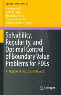 Imagen de portada: Solvability, Regularity, and Optimal Control of Boundary Value Problems for PDEs 9783319644882
