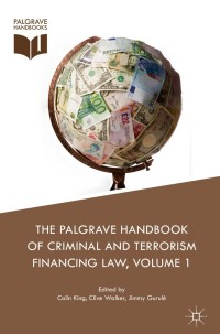 صورة الغلاف: The Palgrave Handbook of Criminal and Terrorism Financing Law 9783319644974