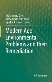 Cover image: Modern Age Environmental Problems and their Remediation 9783319645001
