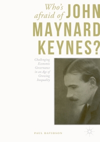 Cover image: Who's Afraid of John Maynard Keynes? 9783319645032