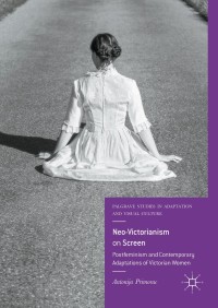 Cover image: Neo-Victorianism on Screen 9783319645582