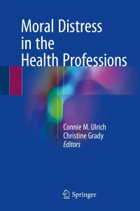 Cover image: Moral Distress in the Health Professions 9783319646251