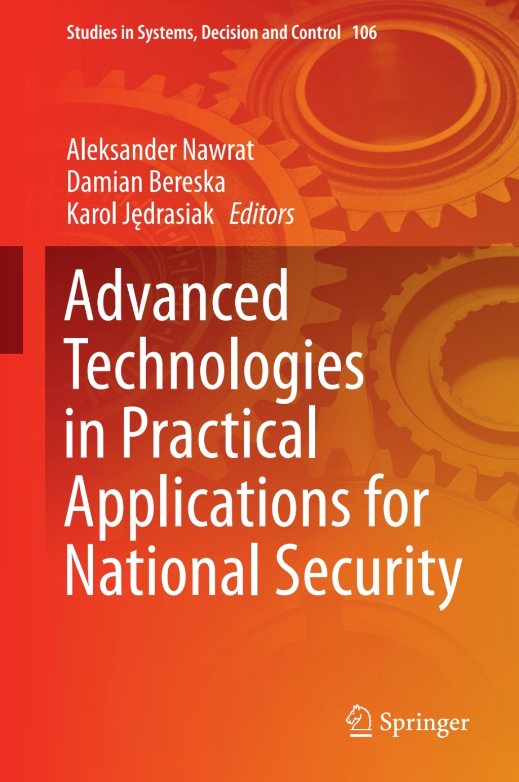 Advanced Technologies in Practical Applications for National Security