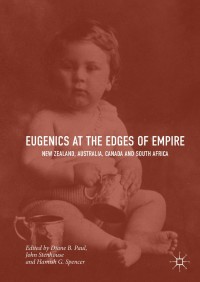 Cover image: Eugenics at the Edges of Empire 9783319646855