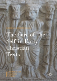 Omslagafbeelding: The Care of the Self in Early Christian Texts 9783319647494