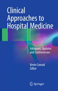 Cover image: Clinical Approaches to Hospital Medicine 9783319647739