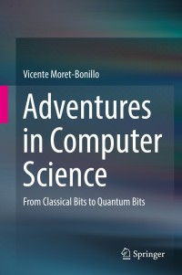 Cover image: Adventures in Computer Science 9783319648064