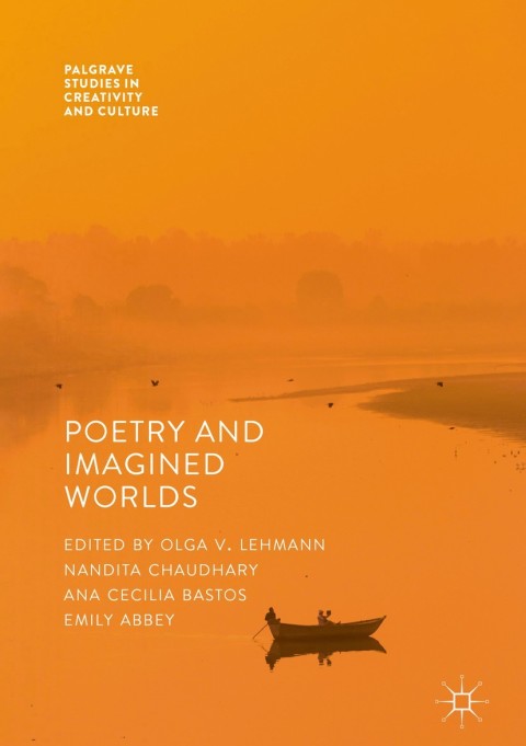 Poetry And Imagined Worlds: Creativity and Everyday Experience - FULL INSTANT DOWNLOAD | PDF DOCX EPUB