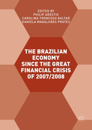 Cover image: The Brazilian Economy since the Great Financial Crisis of 2007/2008 9783319648842