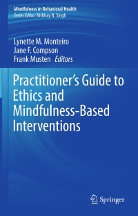 Cover image: Practitioner's Guide to Ethics and Mindfulness-Based Interventions 9783319649238