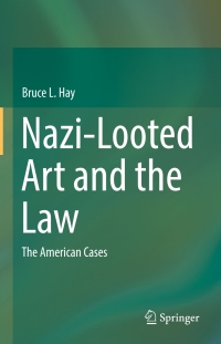 Imagen de portada: Nazi-Looted Art and the Law 9783319649665