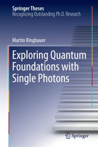 Titelbild: Exploring Quantum Foundations with Single Photons 9783319649870