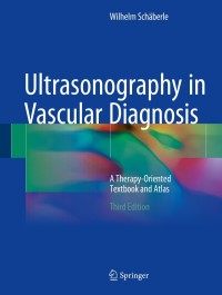 صورة الغلاف: Ultrasonography in Vascular Diagnosis 3rd edition 9783319649962