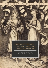 Cover image: Gender, Otherness, and Culture in Medieval and Early Modern Art 9783319650487