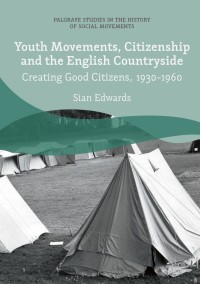 Cover image: Youth Movements, Citizenship and the English Countryside 9783319651569