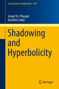 Cover image: Shadowing and Hyperbolicity 9783319651835