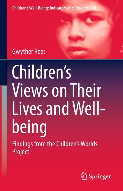 Children’s Views on Their Lives and Well-being: Findings from the Children’s Worlds Project - FULL INSTANT DOWNLOAD | PDF DOCX EPUB