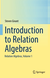 Imagen de portada: Introduction to Relation Algebras 9783319652344