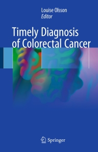 Titelbild: Timely Diagnosis of Colorectal Cancer 9783319652856