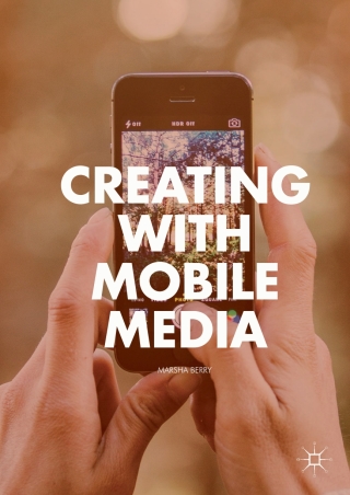 Imagen de portada: Creating with Mobile Media 9783319653150