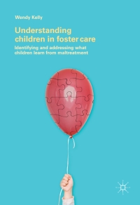 Cover image: Understanding Children in Foster Care 9783319653754